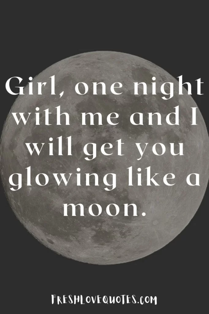 Best Romantic Moon Pick Up Lines for Her