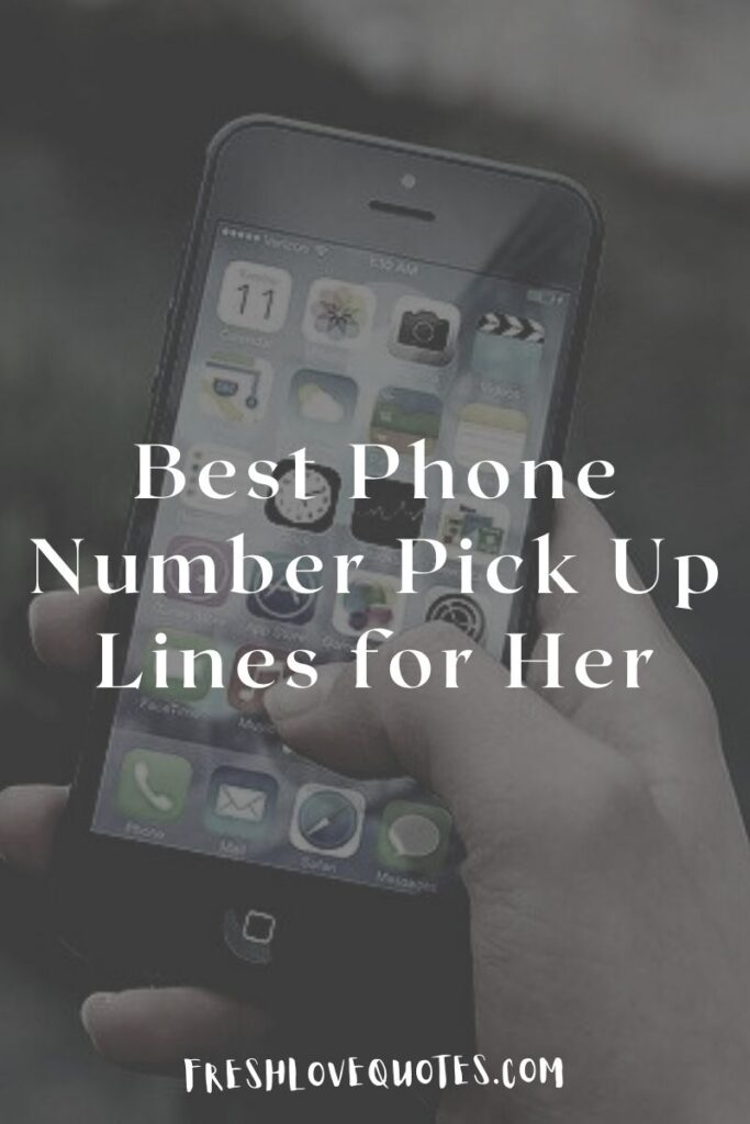 Best Phone Number Pick Up Lines for Her
