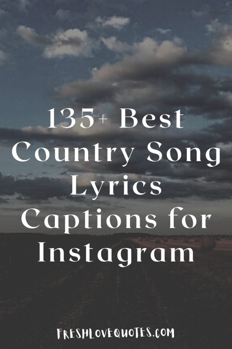 135+ Best Country Song Lyrics Captions for Instagram 2022