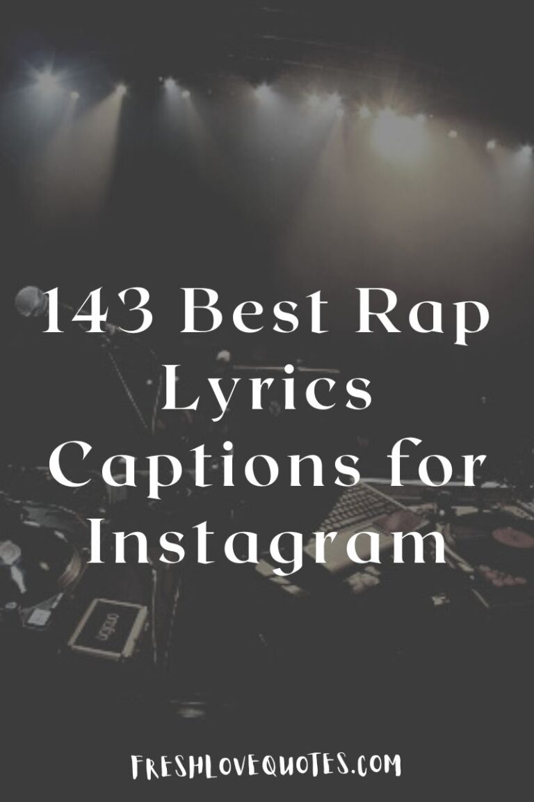 143 Best Rap Lyrics Captions for Instagram Fresh Love Quotes