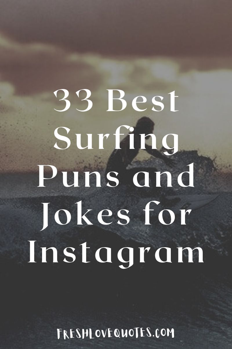 33 Best Surfing Puns and Jokes for Instagram | Fresh Love Quotes