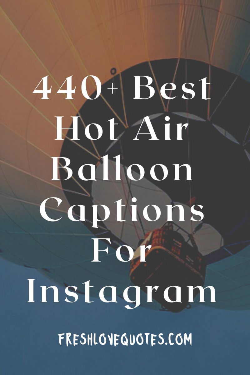 440-best-hot-air-balloon-captions-for-instagram